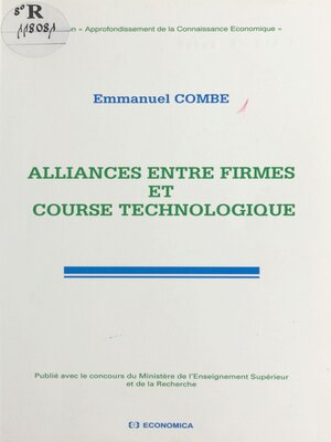cover image of Alliances entre firmes et course technologique